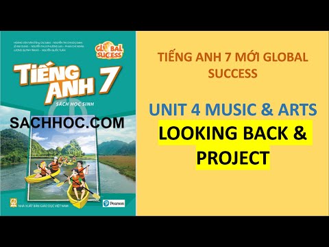 Video Tiếng Anh 7 Global Success - Unit 4 Music & Arts -... - youtube