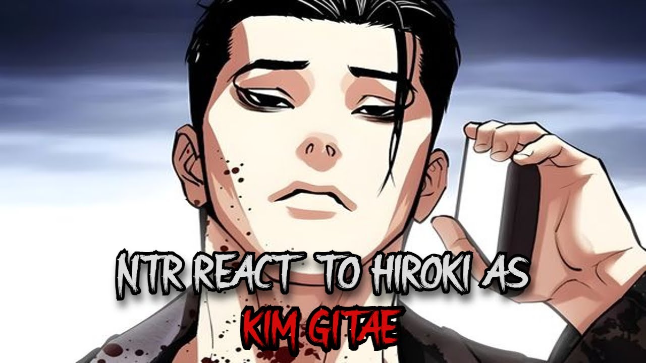 [NTR] Kokujin No Tensoukei React to Hiroki As Kim Gitae | PART 1 Lookism