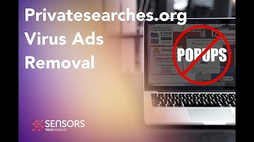 Privatesearches.org Browser Virus Removal [Free Uninstall Guide]