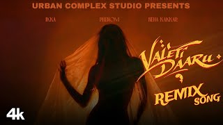 VALETI DAARU ( REMIX SONG )  IKKA - NEHA KAKKAR |PHENOM | LATEST SONG 2026