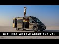 10 THINGS WE LOVE ABOUT OUR VAN