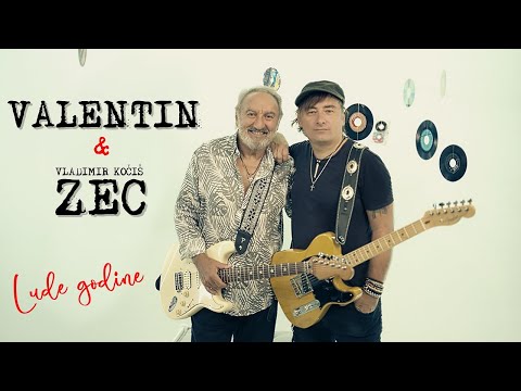 Valentin & Zec - Lude godine (Official video)