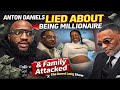 Anton Daniels LIED ABOUT BEING MILLIONAIRE & Family Attacked x The Darrel Long Show 📱
