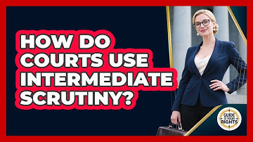 How Do Courts Use Intermediate Scrutiny?