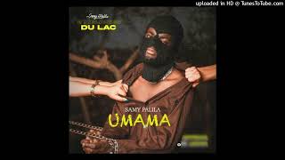 SAMY PALILA - UMAMA