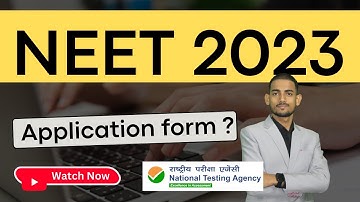NEET 2023 application form ?