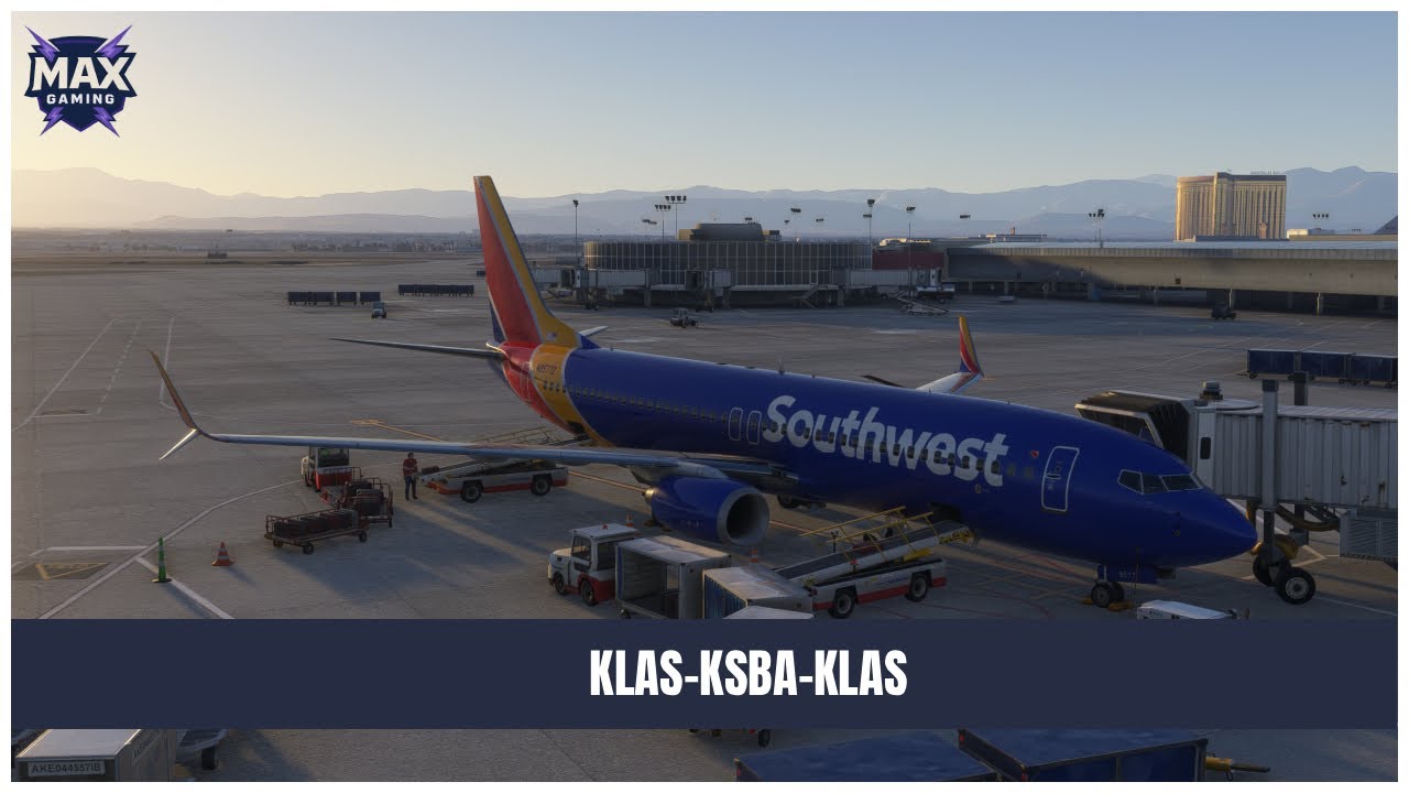 MSFS24 Live | KLAS-KSBA | PMDG 737-800 | Let's try this again in better weather and clear skies