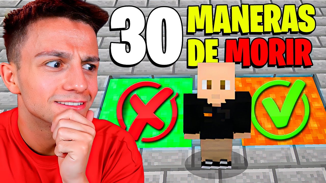 30 MANERAS DE MORIR EN MINECRAFT!! - Ampeterby7