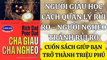 📖 Người Giàu Học Cách Quản Lý Rủi Ro – Người Nghèo Tránh Rủi Ro 💰📊