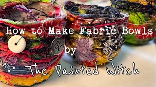 How I Make Fabric Bowls