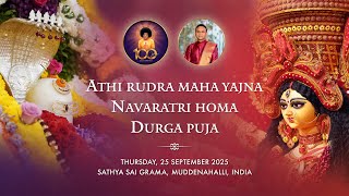 Athi Rudra Maha Yajna : Day 04 | Live From Sathya Sai Grama | 25 September 2025