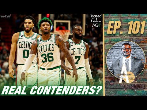 Are the Celtics Looking Like a Real Contender? | A List Podcast