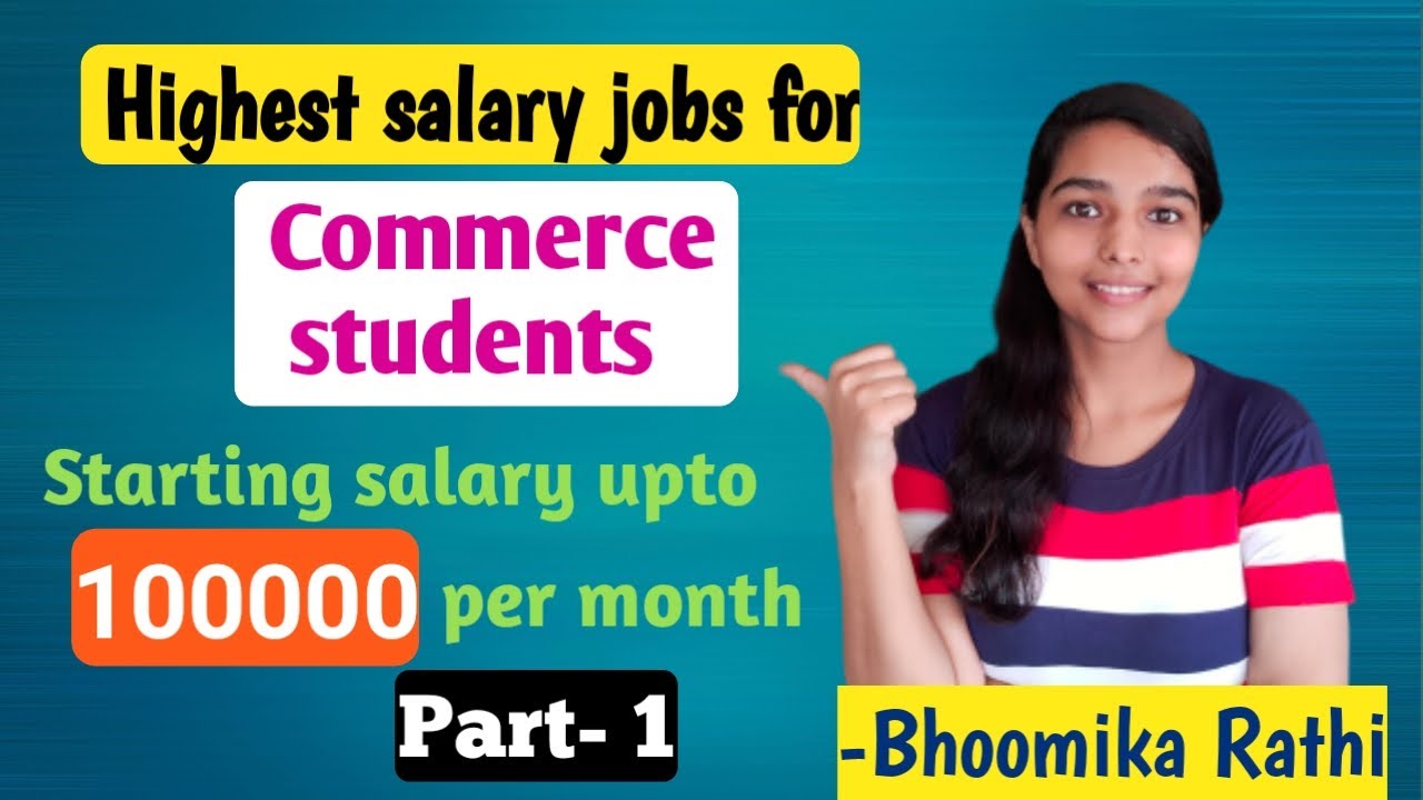 Highest salary jobs for commerce students Starting salary 1 lakh
