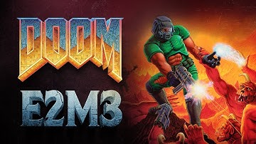 Doom - E2M3: Refinery - 100% Secrets & Items - Ultra Violence+ - The Shores of Hell