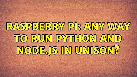 Raspberry Pi: Any way to run Python and Node.js in unison?