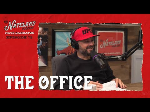 Nateland | Ep - The Office