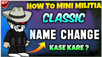 DAY-134 | How To Change Name  Mini Militia Classic 🤔 #minimilitia #minimilitiaclassic  #youtubericy