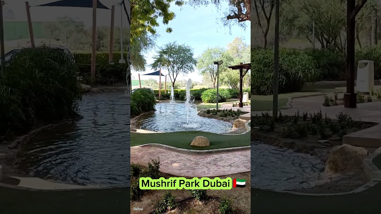 Mushrif Park Dubai 