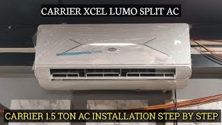 Carrier ac installation guide | 2025 carrier excel lumo model ac installation step by step #carrier