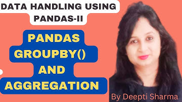Groupby() function in Pandas | DataFrame.groupby() function | Aggregation | Pandas GroupBy | IP