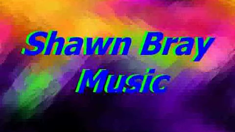 Shadows - Shawn Bray