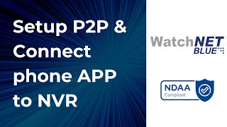 How to setup P2P & Connect WatchNET phone application to WatchNET Blue Recorder screenshot 4