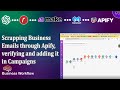 Scrapping Business Emails through Apify, verifying and adding it in Campaigns