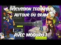 2/3 : Discussion Technique sur le Sram avec Moguru