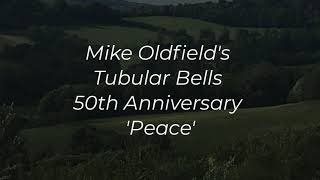 Tubular Bells 50th Anniversary -Peace