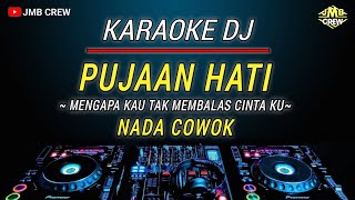 Karaoke Pujaan Hati - Kangen Band Versi Dj Selow Santuy Nada Pria / Cowok