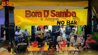 Roda de Samba | Bora D` Samba e Amigos no Bar
