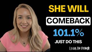SHE WILL COME BACK 100% If You DO THIS! This Really WORKS!  Stoicism