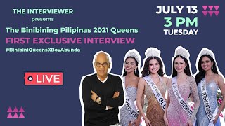 The Interviewer presents: The Binibining Pilipinas 2021 Queens (First Exclusive Interview)