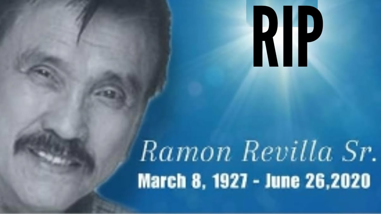 REST IN PEACE RAMON REVILLA SR. DIED AT AGE 93 IBINAHAGI NI SEN. BONG