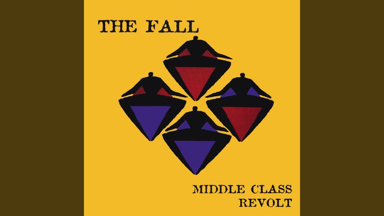The Fall - Middle Class Revolt – World Of Echo
