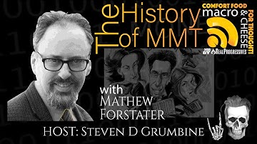 The History of MMT with Mathew Forstater