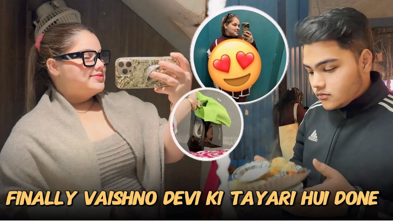 Finally vaishno devi ki tayari hui done ❤️ 