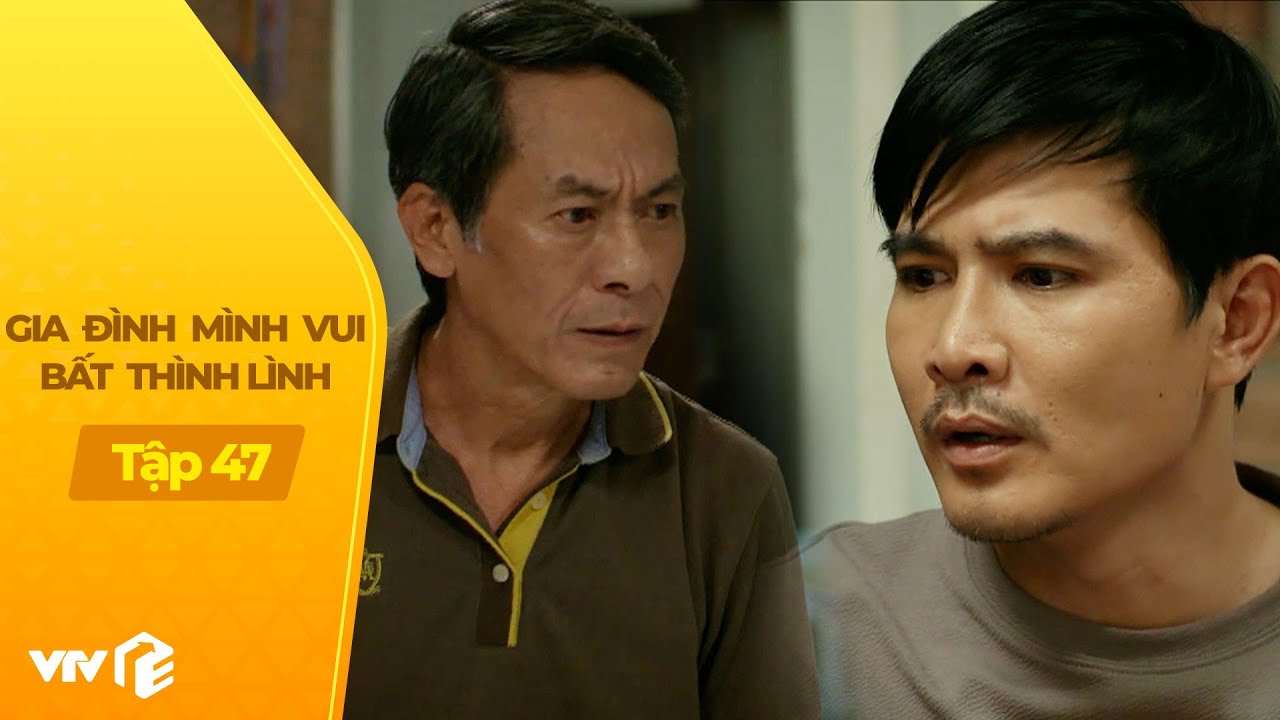 Gia Đình Mình Vui BTL tập 47 (1/4)| Bố chồng trừng trị con trai hậu ly hôn và sự thật phía sau hé lộ