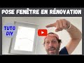 Poser une fentre rnovation diy