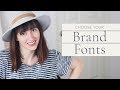 How to Choose Brand Fonts