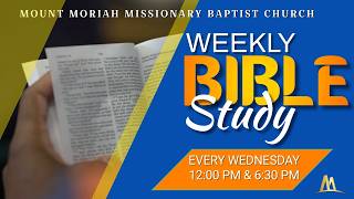 Bible Study with Rev Dr Byron L Benton August 12 2026 6 30pm