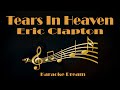 Eric Clapton &quot;Tears In Heaven&quot; Karaoke