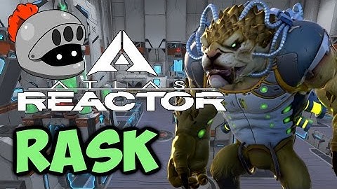 Atlas Reactor- Rask Gameplay