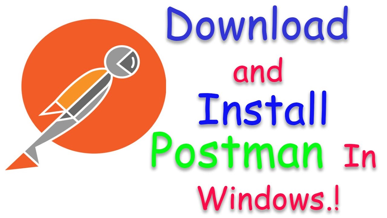 how to download and install postman in windows 10