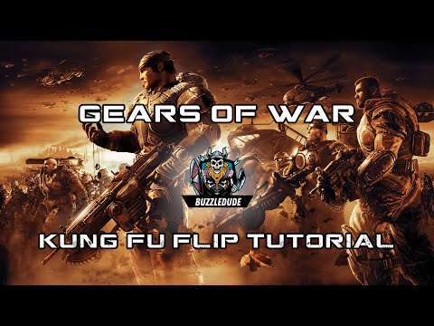 Gears Of War Kung Fu Flip Tutorial
