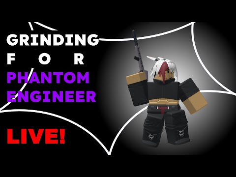*LIVE!* Grinding for Phantom Engineer (TDS: RPG) - YouTube
