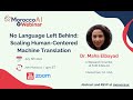 Moroccoai webinar  dr maha elbayad   scaling humancentered machine translation