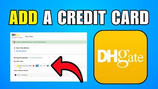 How To Add Credit Card To DHgate (2026) (Best Method)