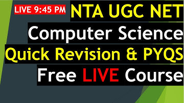 NTA UGC NET Computer Science Quick Revision Course through PYQS || NTA UGC NET CS PYQs