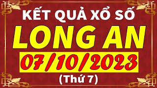 Xổ số Long An ngày 7 tháng 10 | XSLA - KQXSLA - SXLA | Xổ số kiến thiết Long An hôm nay